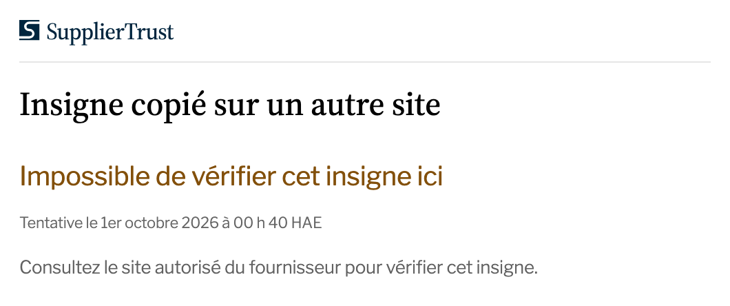 Insigne copié : impossible de vérifier cet insigne ici. Consultez le site autorisé du fournisseur pour vérifier cet insigne.