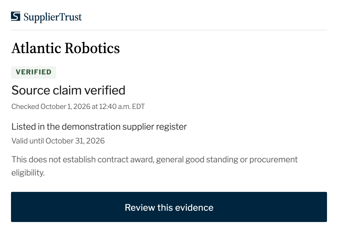 The supplier display for Atlantic Robotics: Source claim verified, the time of the check, and a note that this does not establish contract award, general good standing or procurement eligibility.